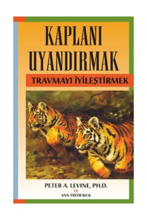 Kaplanı Uyandırmak & Travmayı Iyileştirmek - 1