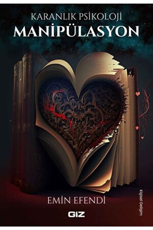 النفس المظلم من قبل (منز) - التلاعب / Emin Efendi / / 9786057366191 - Giz Kitap