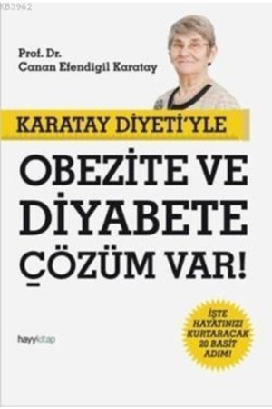 Karatay Diyeti’yle Obezite Ve Diyabete Çözüm Var! - 1