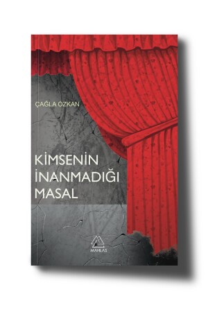 Kimsenin İnanmadığı Masal - Çağla Özkan TYC5WVX7EN169175403866519 - 2