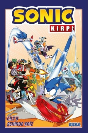 Kirpi Sonic Cilt 5 - Şehirde Kriz - Presstij