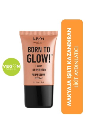 Likit Aydınlatıcı - Born To Glow Liquid Illuminator Gleam 18 Ml 800897818449 NYXPMULI - 1