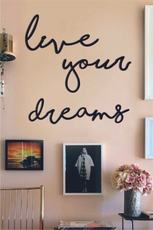 Live Your Dreams Ahşap Duvar Yazısı- Dekoratif Duvar Süsü - 2