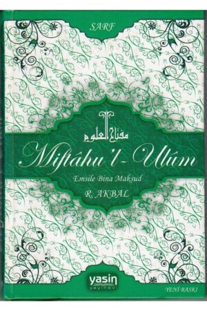 Miftahul Ulum Emsile Bina Maksud Sarf Kitabı- R. Akbal- Yasin - 1