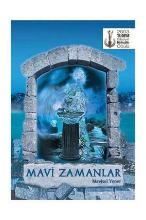 MNZ-Blue Times - ميفيسيل يينر - Tudem Yayınları