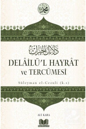 MNZ-Delail'l Hayrat وتقليمه - علي كارا 366913 - Kitap Kalbi Yayıncılık
