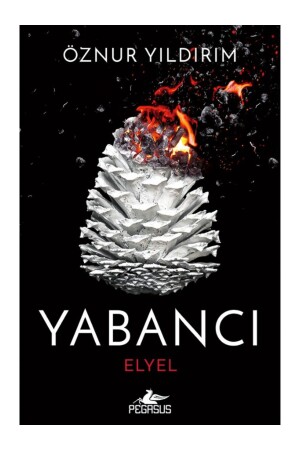 MNZ-Elyel الأجنبي - الأجنبي سلسلة 3 الورقية Öznur Yıldırım - Pegasus Yayınları