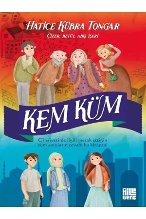 MNZ-Kem Küm / Hatice Kübra Tongar - Aile Yayınları