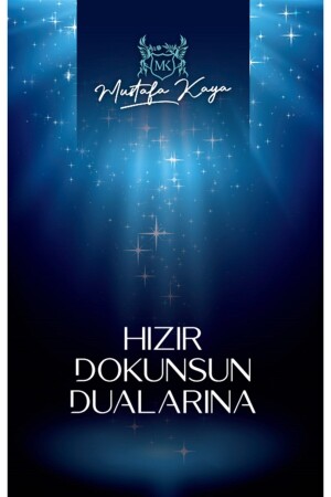 Mustafa Kaya - Hızır Dokunsun Dualarına - 1