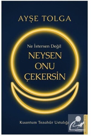 Ne I?stersen Değil Neysen Onu Çekersin - 1