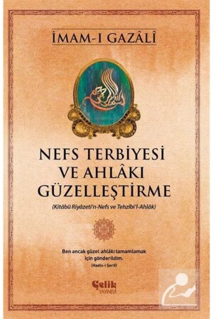 Nefs Terbiyesi Ve Ahlakı Güzelleştirme - 2