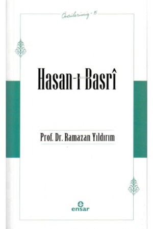 Öncülerimiz-15 Hasan-ı Basri - 1