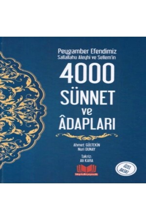 Peygamber Efendimiz (S.A.S.)'in 4000 Sünnet Ve Adabları (CİLTLİ) - 2