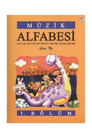 Porte Müzik Eğitim Merkezi Müzik Alfabesi Çocuklar Için Eğlenceli Müzik Teori Kitabı - 1