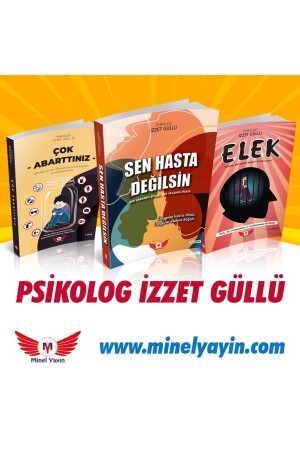 Psikolog Izzet Güllü 3 Eser Sen Hasta Değilsin & Elek & Çok Abarttınız - 2