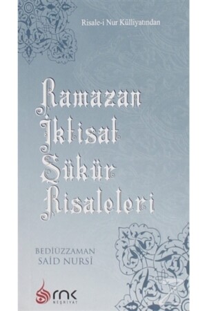 Ramazan Iktisat Şükür Risaleleri 9786059699150 - 2