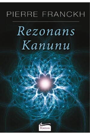 Rezonans Kanunu kitabı - Pierre Franckh - Koridor Yayıncılık - 2