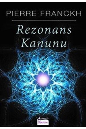 Rezonans Kanunu - Pierre Franckh - 1