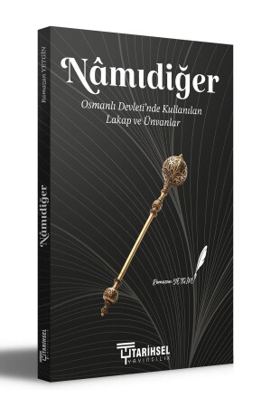 أسماء ولقائم من قبل الإمبراطورية العثمانية - Benim Hocam Yayınları