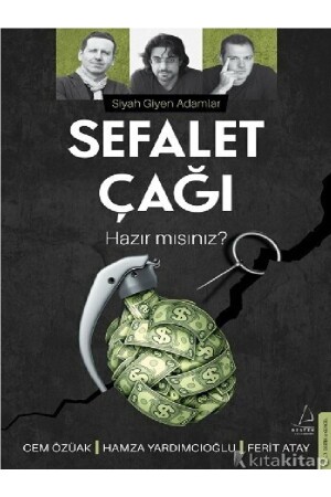 Sefalet Çağı - Cem Özüak & Hamza Yardımcıoğlu & Ferit Atay ( ÜCRETSİZ KARGO ) - 2