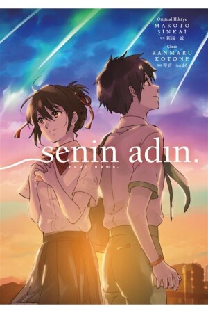 Senin Adın - Makato Şinkai 9789757938750 - Gerekli Şeyler Yayıncılık