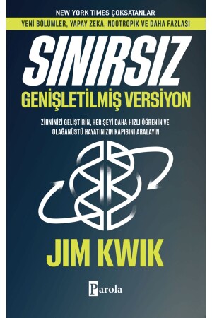 Sınırsız - Genişletilmiş Versiyon - Jim Kwik - Parola Yayınları - 9786257522571 - 2