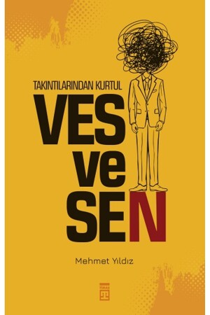 MNZ - تخلص من مهووسه: Vesvesen / Mehmet Yıldız / Timaş Publications / 9786050848243 - Timaş Yayınları
