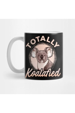 Totally Koalafied Funny Koala Bear Pun Gift Mug Cup PIXKUPT002978 - 1