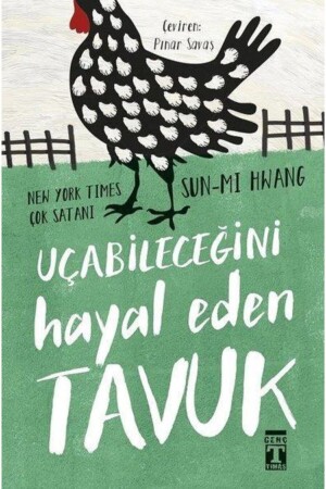 Uçabileceğini Hayal Eden Tavuk - 1